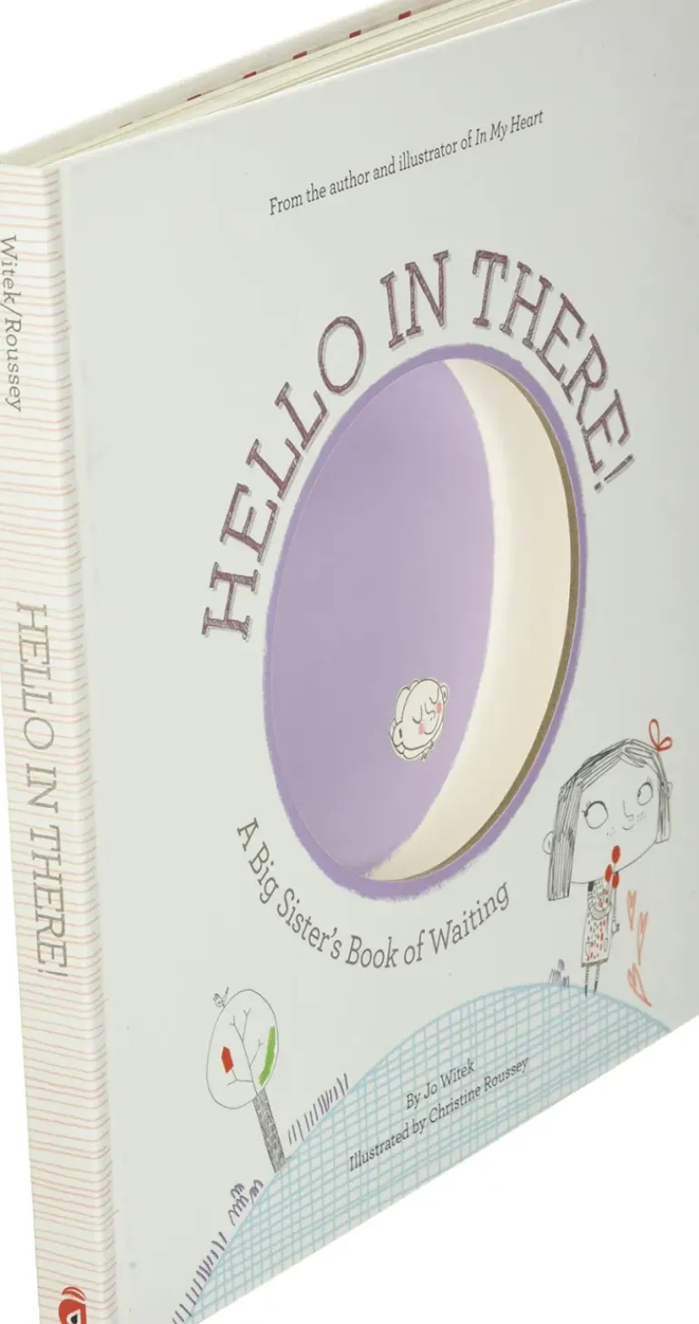 Hello in There! A Big Sisters Book of Waiting (Hard Back)