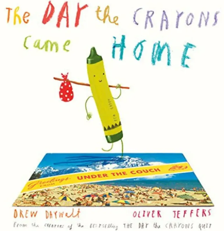 The Day The Crayons Came Home (Paper Back)